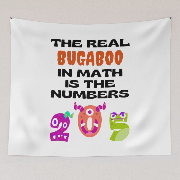 Item preview, Numbers in Mathematics are a Real Bugaboo. designed and sold by MPC-Mince-Pies.