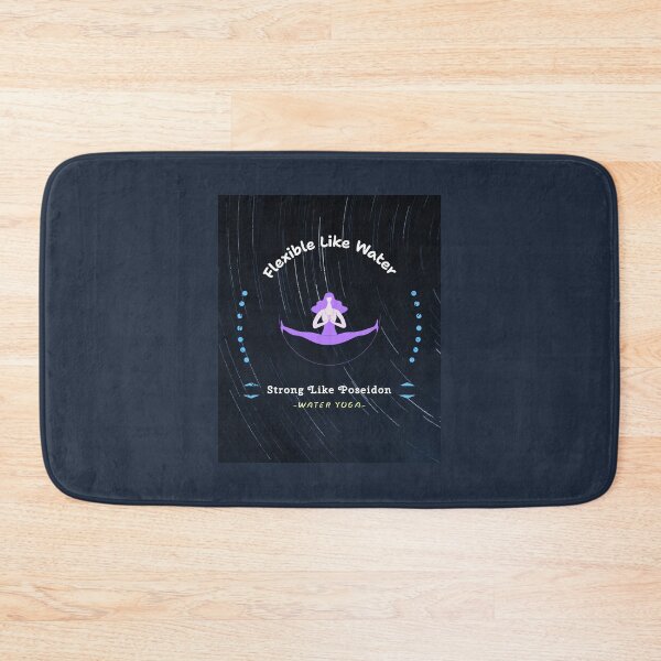 Item preview, Flexible Like Water, Strong Like Poseidon - Water Yoga designed and sold by TaurusC95.