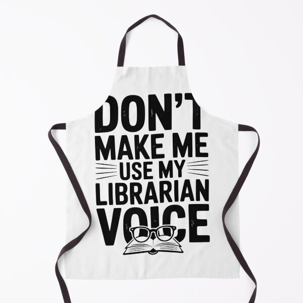 Item preview, Don’t Make Me Use My Librarian Voice designed and sold by Frank Ring.