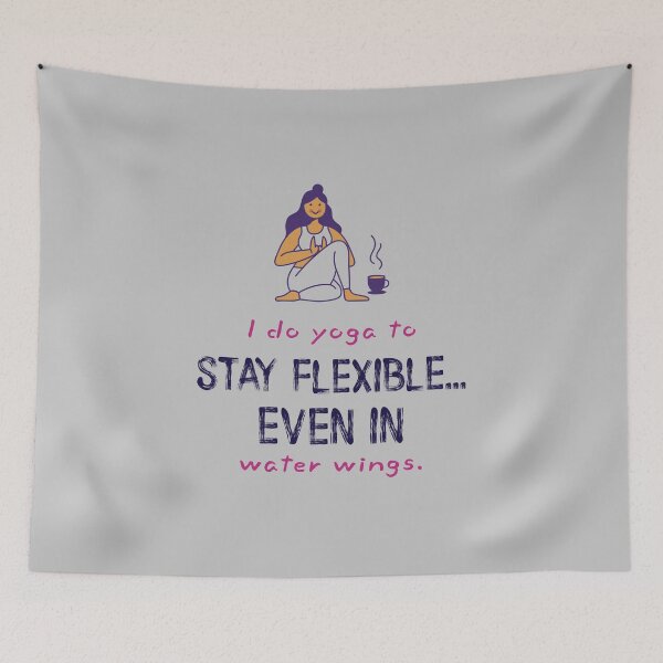 Item preview, I do yoga to stay flexible even in water wings - Water Yoga designed and sold by TaurusC95.
