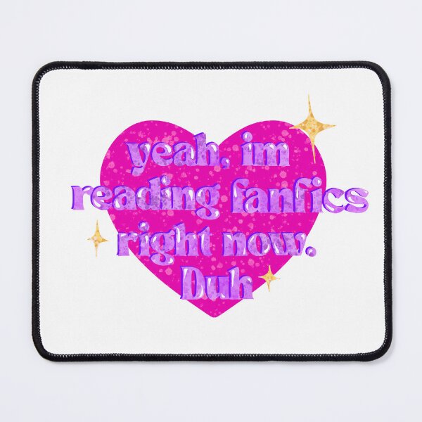 Item preview, Fan fic lover designed and sold by MarzipanMama.