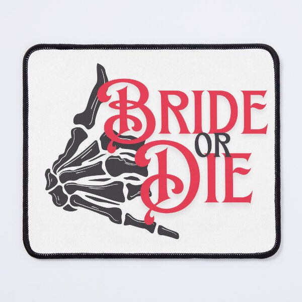 Item preview, Bride or Die designed and sold by AshMadeIt.