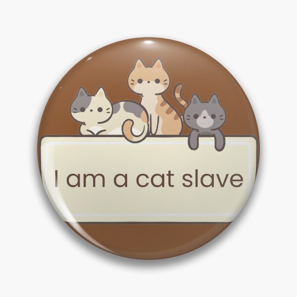 Item preview, I Am a Cat Slave – Funny Cartoon Cat Design designed and sold by ZEYCAT.