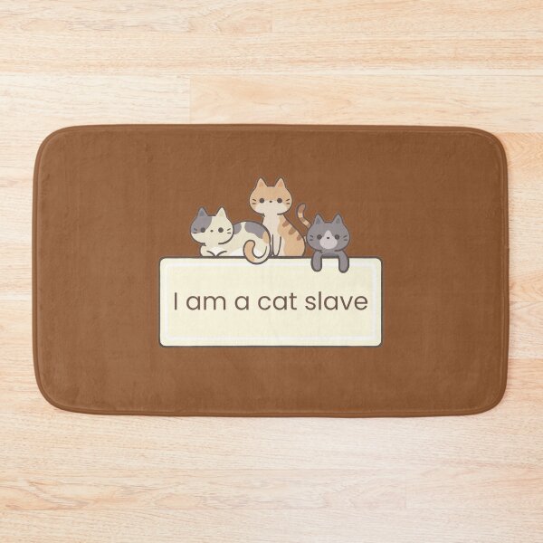 Item preview, I Am a Cat Slave – Funny Cartoon Cat Design designed and sold by ZEYCAT.