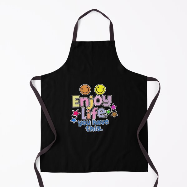 Item preview, Enjoy life, you have this.  designed and sold by Chaiyanont.