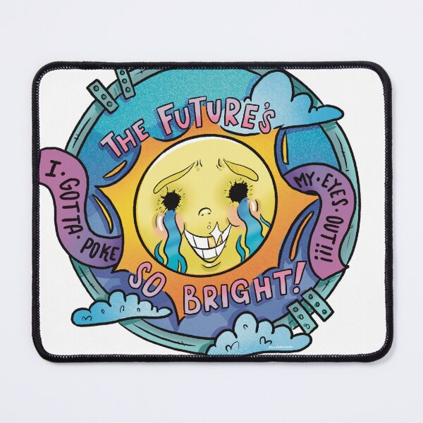 Item preview, Future’s So Bright designed and sold by MrsFebreezio.