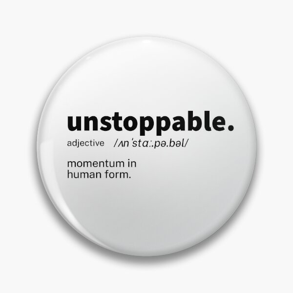 Item preview, Unstoppable Definition Inspirational designed and sold by IronWords.