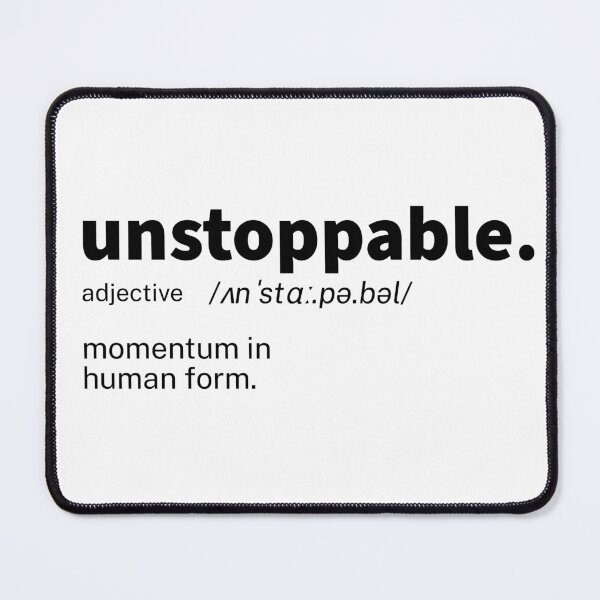 Item preview, Unstoppable Definition Inspirational designed and sold by IronWords.