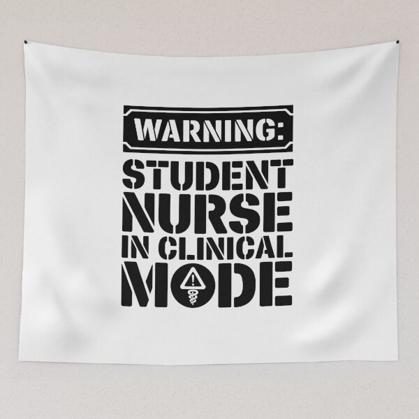 Item preview, Warning: Student Nurse in Clinical Mode | Nursing School Humor designed and sold by CuteDesignables.