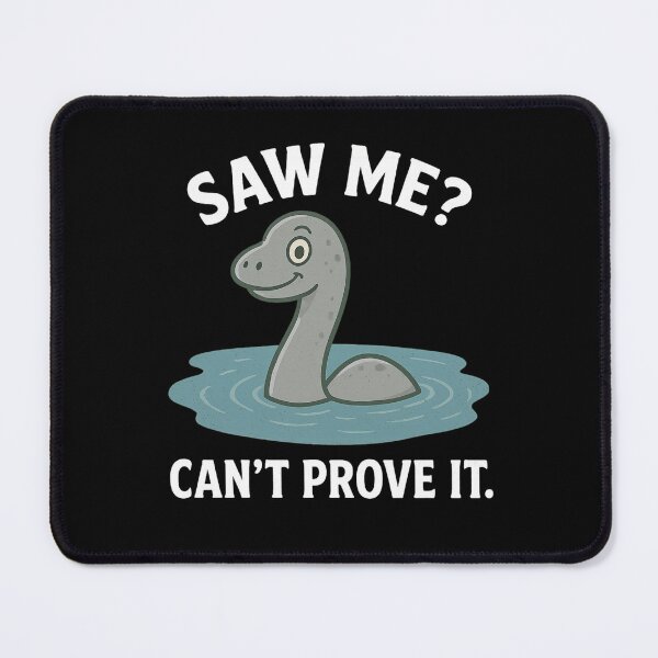 Item preview, Saw me? Can’t prove it. designed and sold by PrintHorizonD.
