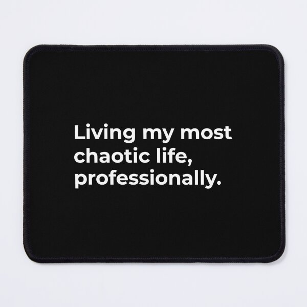 Item preview, Living my most chaotic life Okayest Life designed and sold by Fresh Drip .