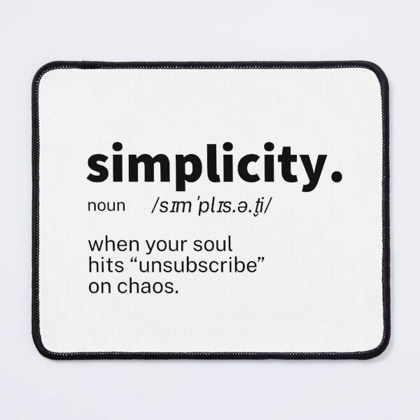 Item preview, Simplicity Definition Inspirational designed and sold by IronWords.