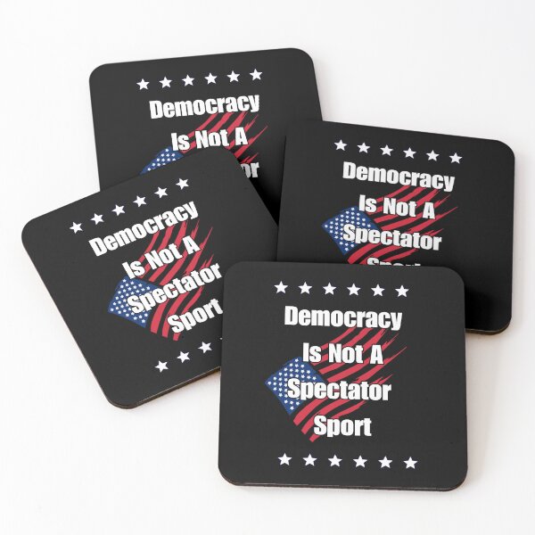 Item preview, Democracy is Not a Spectator Sport designed and sold by signshirtz.