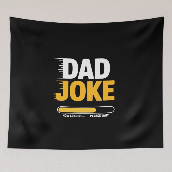 Item preview, Dad Joke Loading Father's Day Dad Humour Dad Day Funny Dad designed and sold by itsnothatweird.
