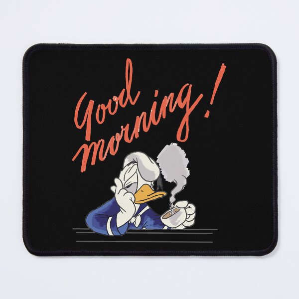 Item preview, good morning! (Donald_duck) designed and sold by OnaConnelly.