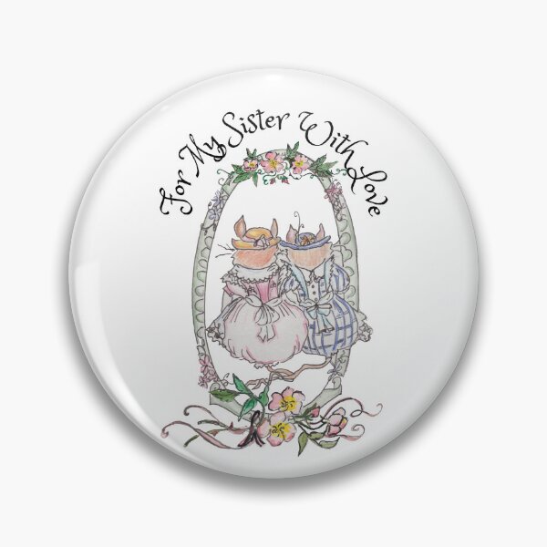 Item preview, For My Sister with Love designed and sold by RMHamilton.