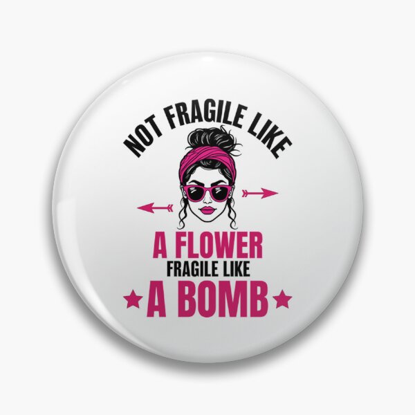 Item preview, Not Fragile Like a Flower designed and sold by Coussahi.