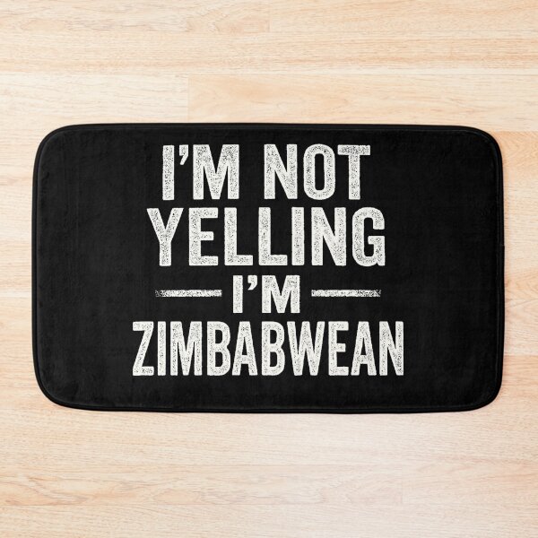Item preview, I'm Not Yelling I'm ZIMBABWEAN - Funny ZIMBABWEAN designed and sold by The Hobby Bunny.