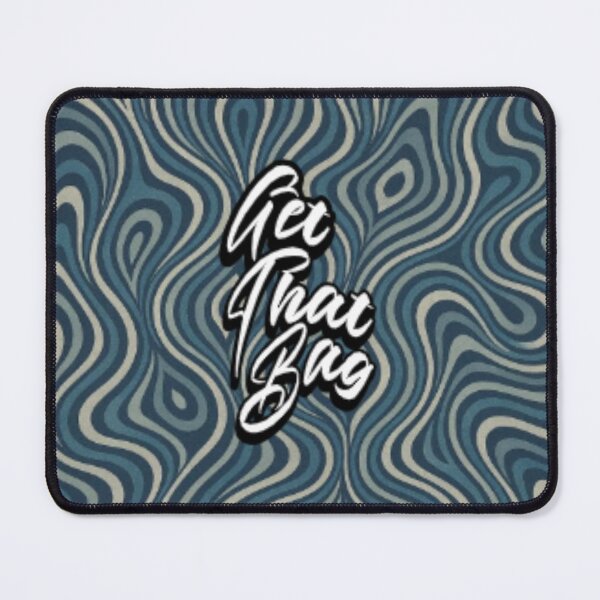 Item preview, Get That Bag designed and sold by ThisGuysCraft.