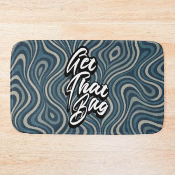 Item preview, Get That Bag designed and sold by ThisGuysCraft.