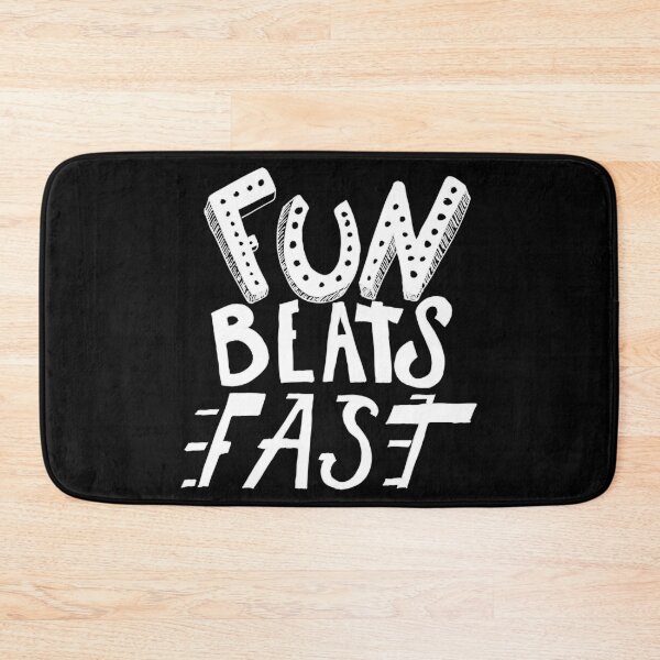 Item preview, Copy of Copy of Fun Beats Fast (bold white) designed and sold by JoseloRochaArt.