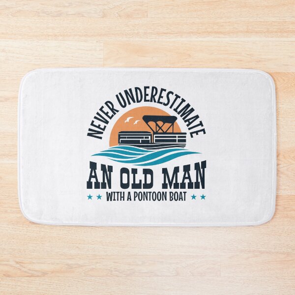 Item preview, Never Underestimate An Old Man with a Pontoon Boat designed and sold by jaygo.