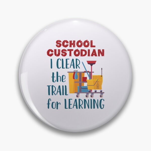 Item preview, School Custodian I Clear the Trail for Learning designed and sold by jaygo.