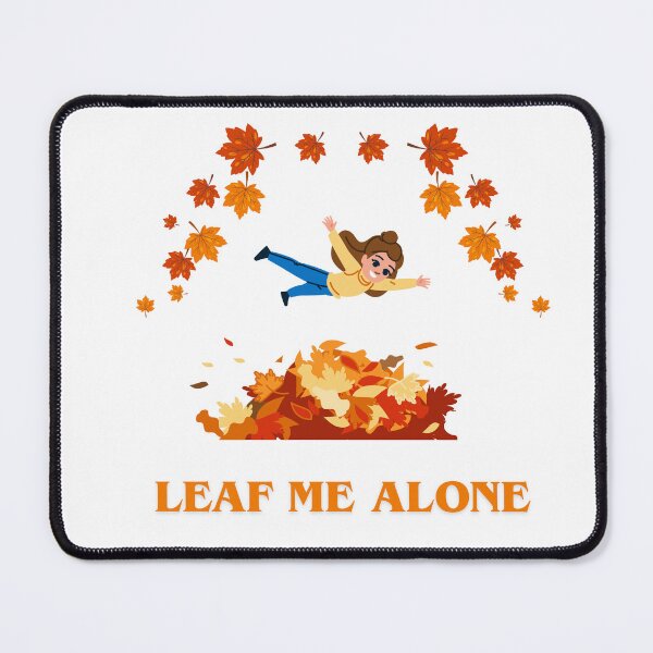 Item preview, Leaf me Alone Fall Design designed and sold by ArgenDor Made.