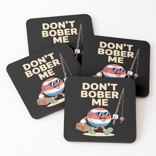 Item preview, Don't Bobber Me Funny Fishing Bobber Quote designed and sold by petrichorsworld.