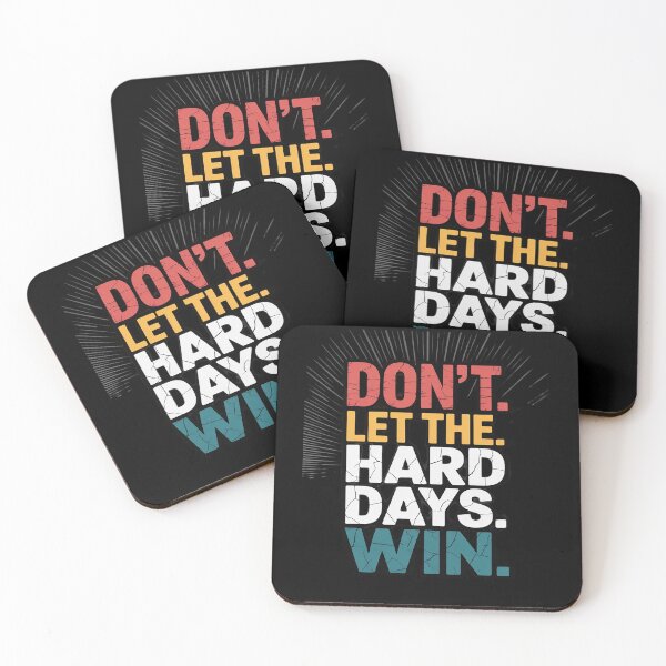 Item preview, Don't Let The Hard Days Win designed and sold by petrichorsworld.