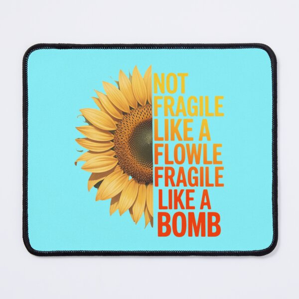 Item preview, Not Fragile Like a Flower designed and sold by Coussahi.
