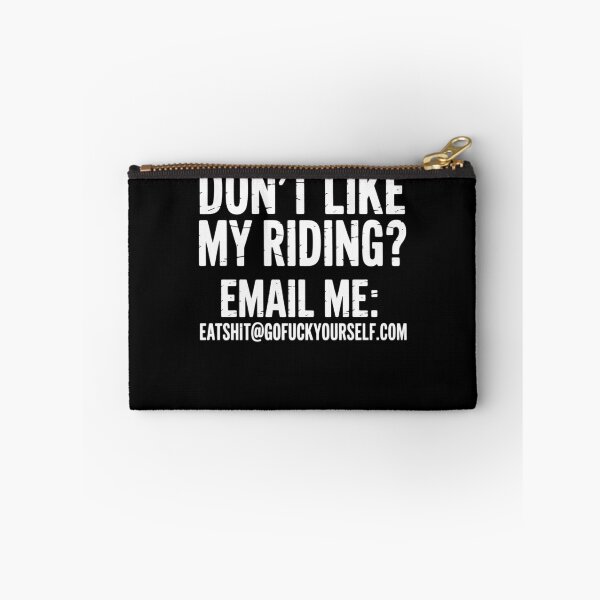Artikelvorschau, Gefällt mir nicht, wie ich reite? E-Mail an mich, Eashit entworfen und verkauft von PeteHomenick.