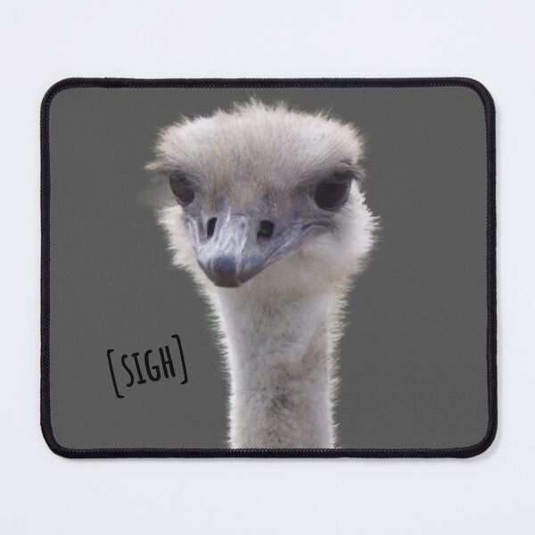 Item preview, Annoyed Ostrich Saying "Sigh" – Funny Moody Bird Design designed and sold by downUnderInk.
