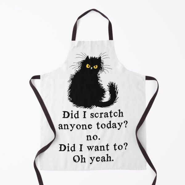 Item preview, Did I Scratch Anyone Today No Did I Want To Oh Yeah designed and sold by NediaNujra.