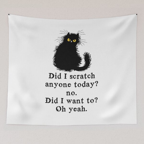 Item preview, Did I Scratch Anyone Today No Did I Want To Oh Yeah designed and sold by NediaNujra.