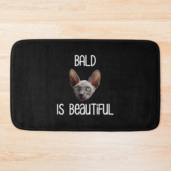 Item preview, Bald-Is-Beautiful-Cute-Hairless-Sphynx-Cat designed and sold by marylyn569.