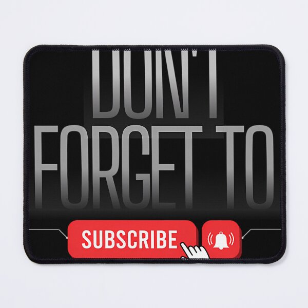 Item preview, Don'T Forget To Subscribe designed and sold by BognarDorian.