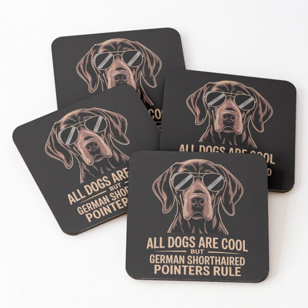 Item preview, Dogs are Cool But German Shorthaired Pointers Rule designed and sold by Ikwalima.