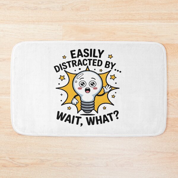 Item preview, Easily Distracted by Wait What Funny ADHD designed and sold by BlackStars3Neon.
