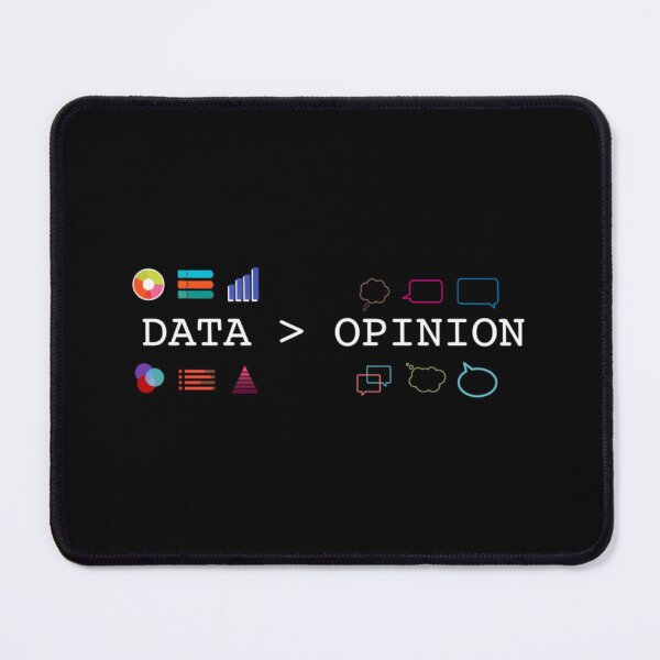 Item preview, Data Science And Statistics - Data Is Greater Than Opinion - Data Scientists And Statisticians Designs  	 designed and sold by peacoyxnib2.