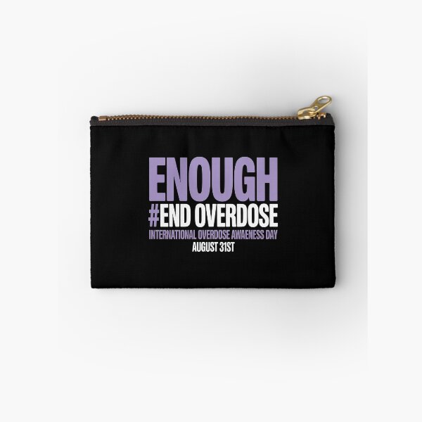Item preview, Enough End Overdose International Awareness Day  designed and sold by KingsLife1994.