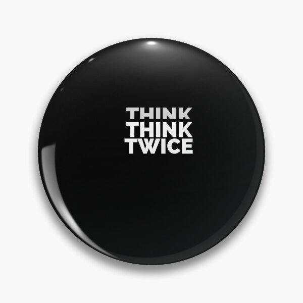 Item preview, Think Twice designed and sold by RSTrrendywear.