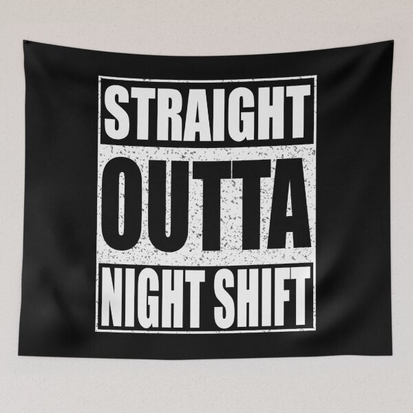 Item preview, Straight Outta Night Shift Tri-Blend 		 designed and sold by gxjilvwf92.