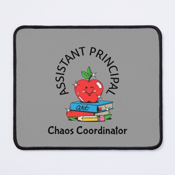 Item preview, Assistant Principal Chaos Coordinator designed and sold by qbflamingo.