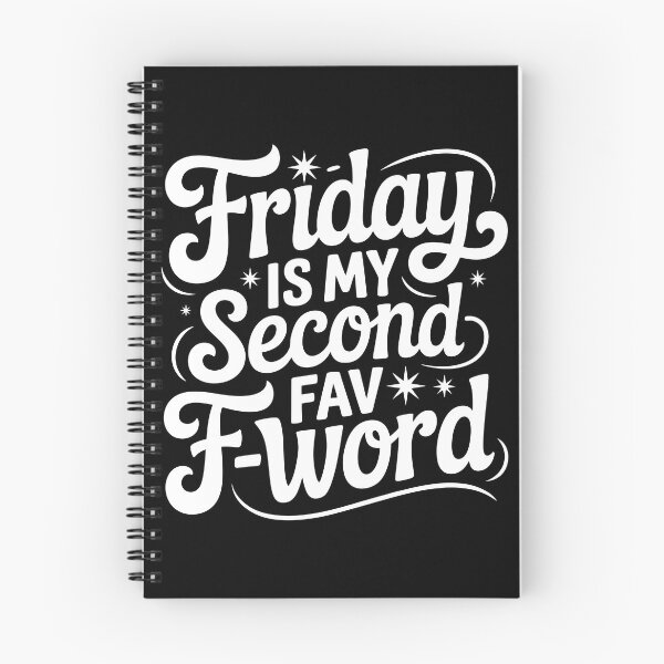 Item preview, Friday Is My Second Fav F-Word designed and sold by PlanetMarker.