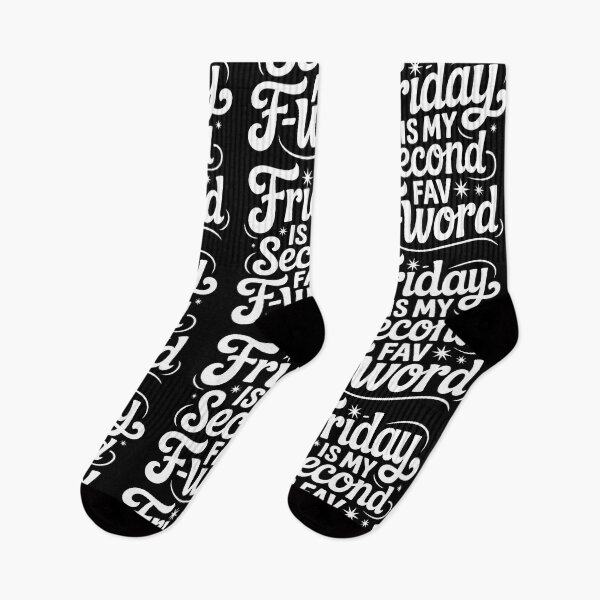 Item preview, Friday Is My Second Fav F-Word designed and sold by PlanetMarker.