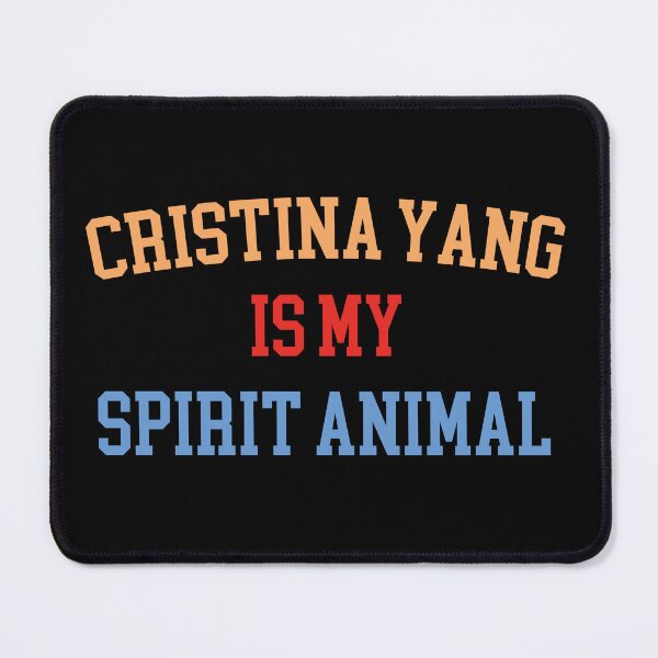 Item preview, Funny Grey’s Anatomy Quote Christina Yang Spirit Animal designed and sold by NediaNujra.