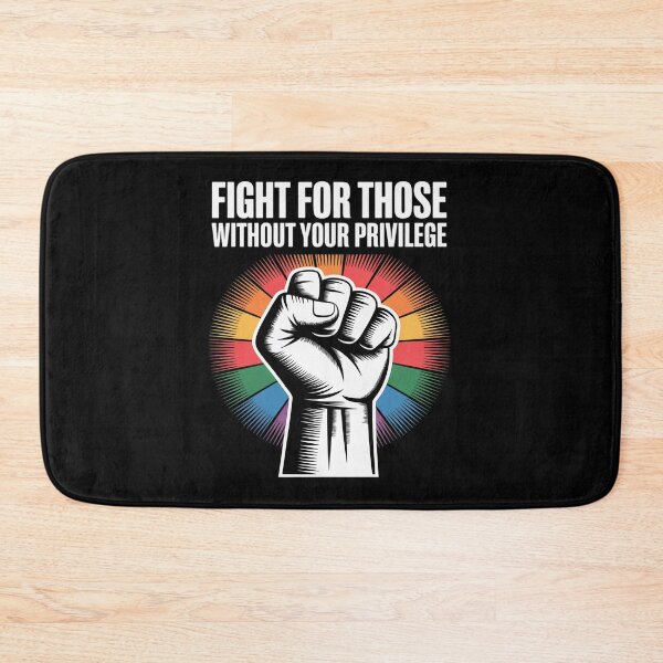 Item preview, Fight For Those Without Your Privilege Civil Rights LGBTQ designed and sold by Jadiantukora.