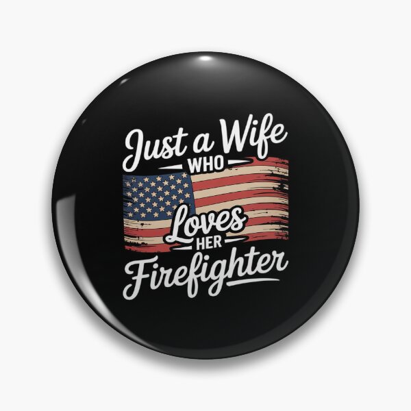 Item preview, Firefighter Just A Wife American Flag Fireman designed and sold by Jadiantukora.