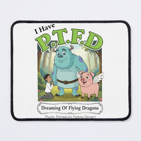 Item preview, I Have PTFD – Dreaming of Flying Dragons Funny Fantasy Cartoon Design designed and sold by zrwsfjbu3.